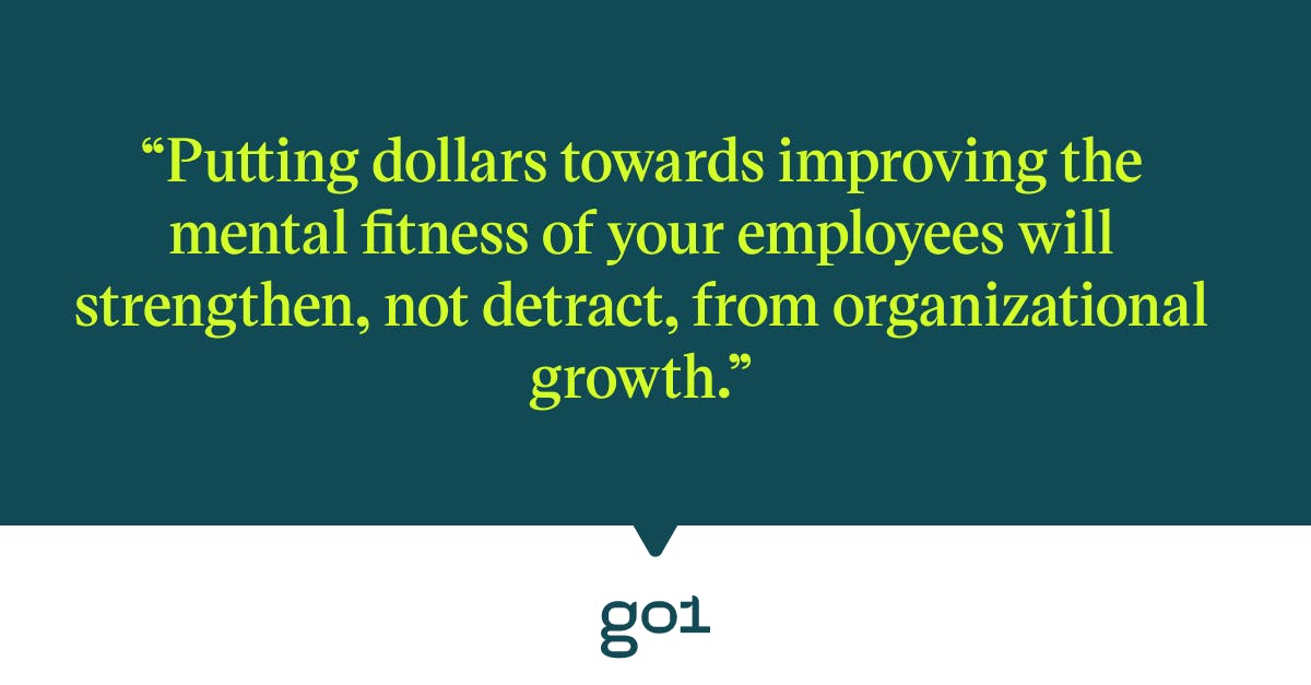Quote about the value in improving the mental fitness of your employees