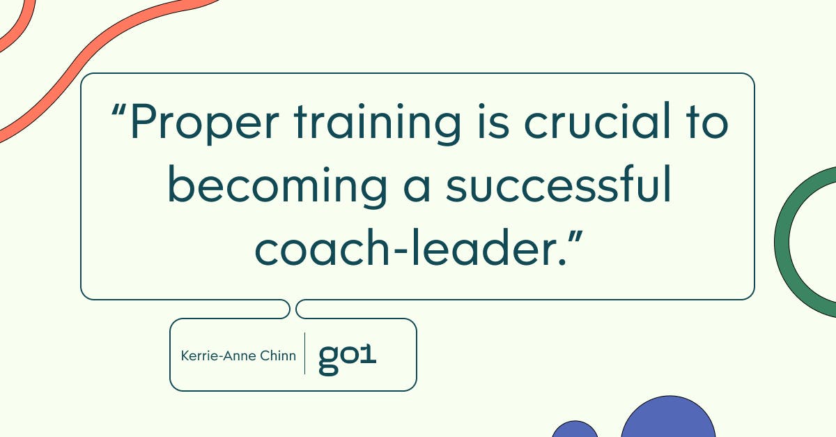 Pull quote with the text: Proper training is crucial to becoming a successful coach-leader