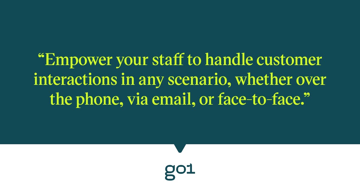 Pull quote with the text: Empower your staffto handle customer interactions in any scenario, whether over the phone, via email, or face-to-face