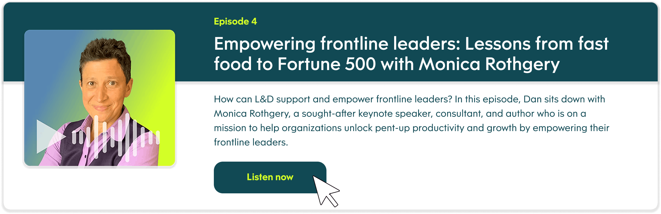 Empowering frontline leaders: Lessons from fast food to Fortune 500 with Monica Rothgery