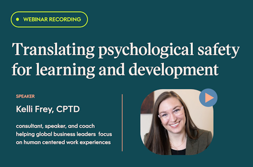 Translating psychological safety for learning and development webinar recording