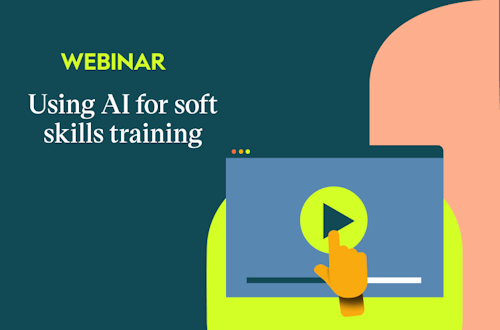 Webinar: Using AI for soft skills training