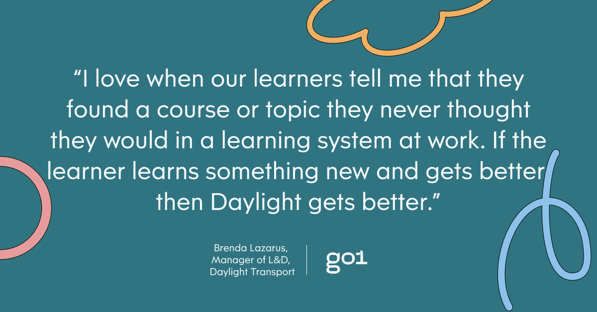 Pull quote with the text: I love when our learners tell me that they found a course or topic that they never thought they would in a learning system at work