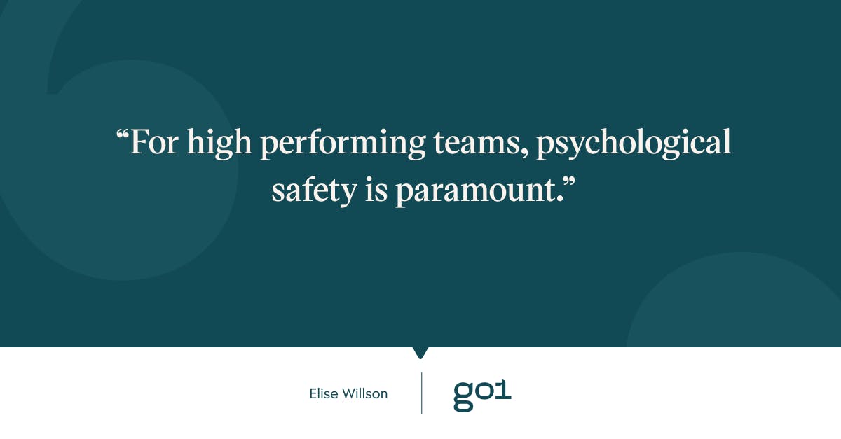 Pull quote with text: For high performing teams, psychological safety is paramount