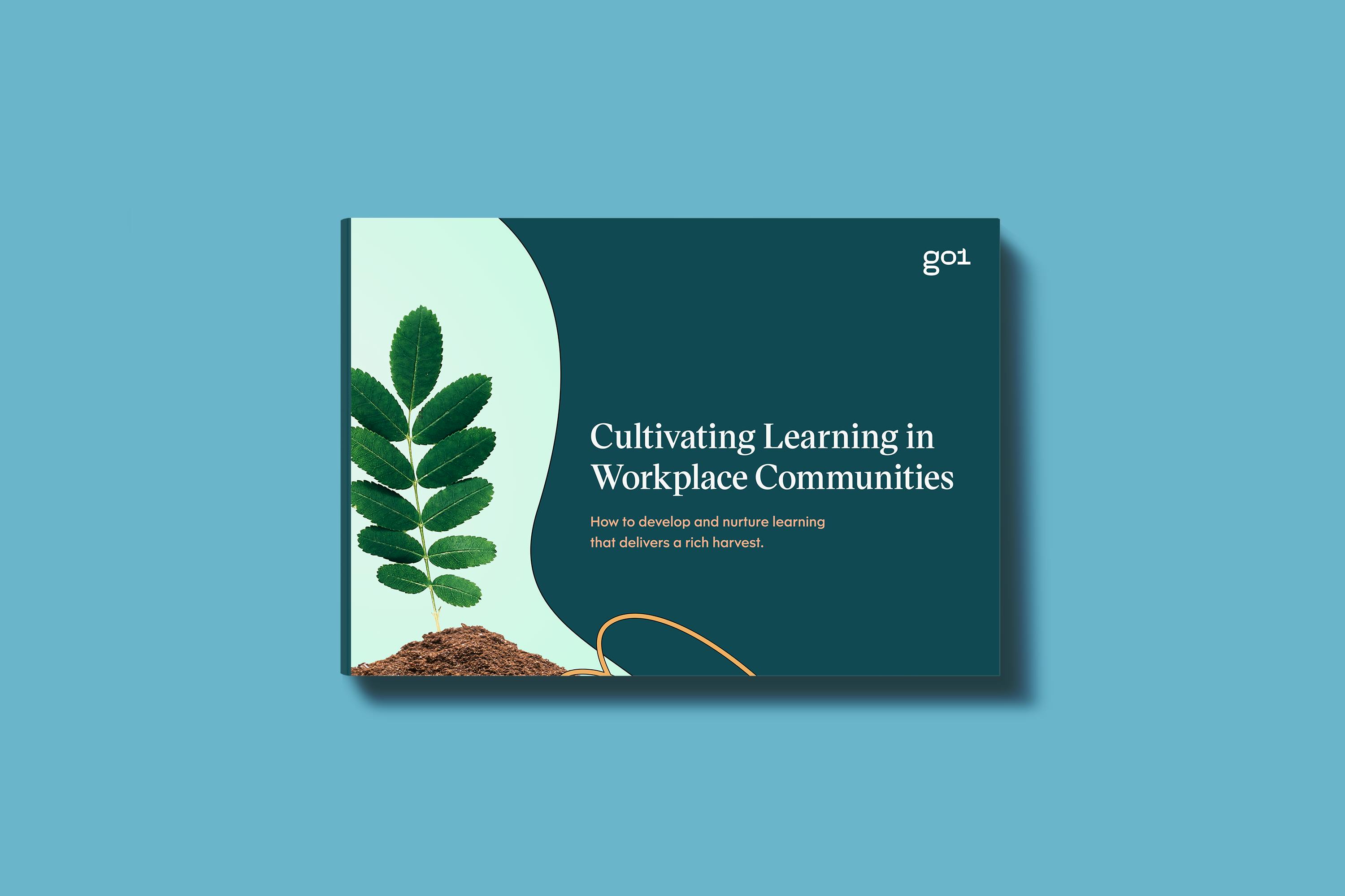 Mock up of Cultivating Learning in Workplace Communities eBook