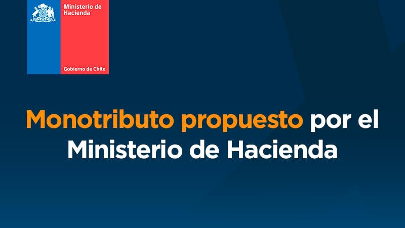 Monotributo: El Plan del Ministerio de Hacienda para la Formalización de las Pymes en Chile