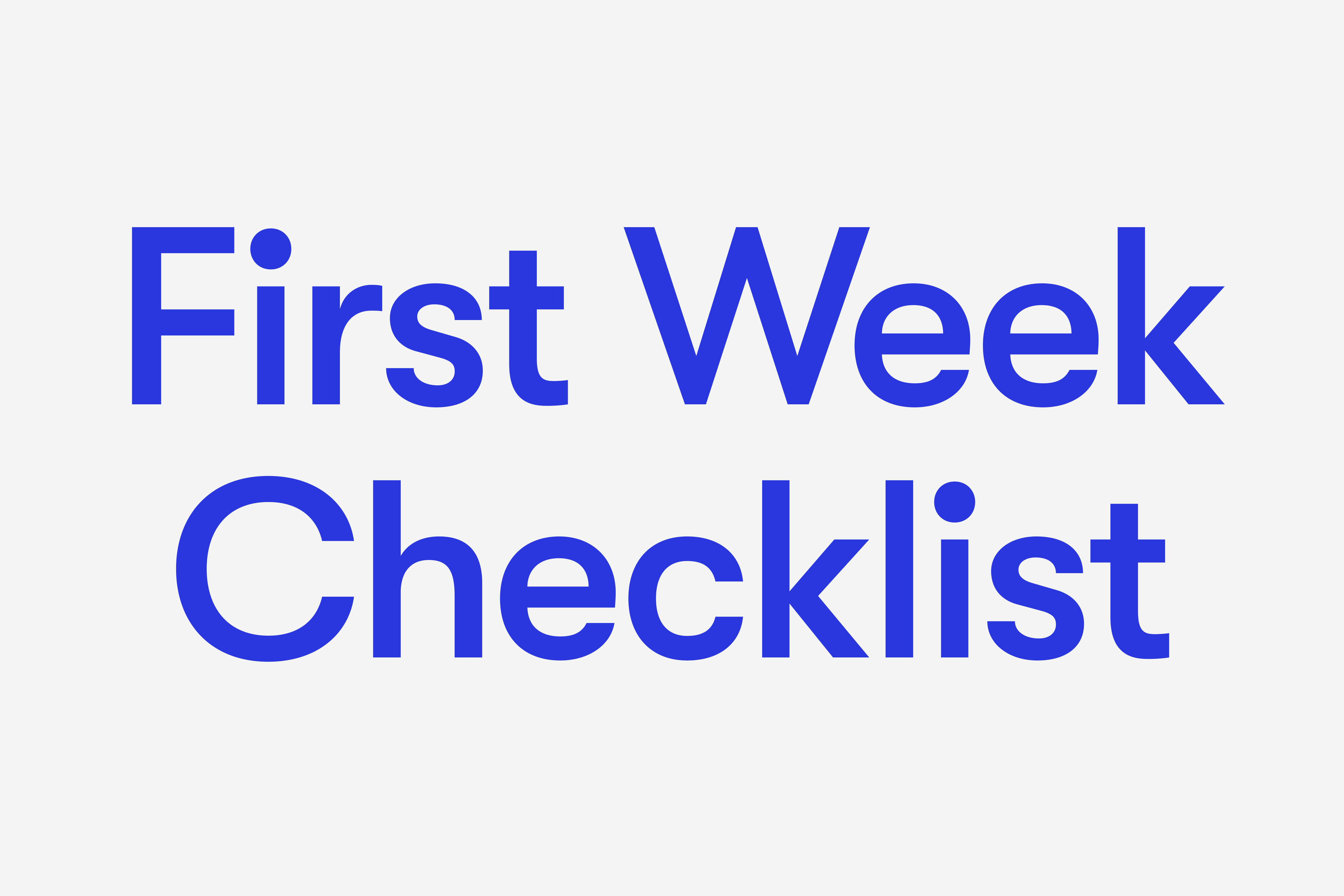 First week checklist