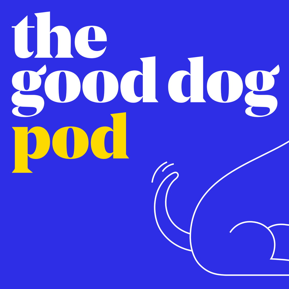 The Good Dog Pod with sketch of dog wagging tail
