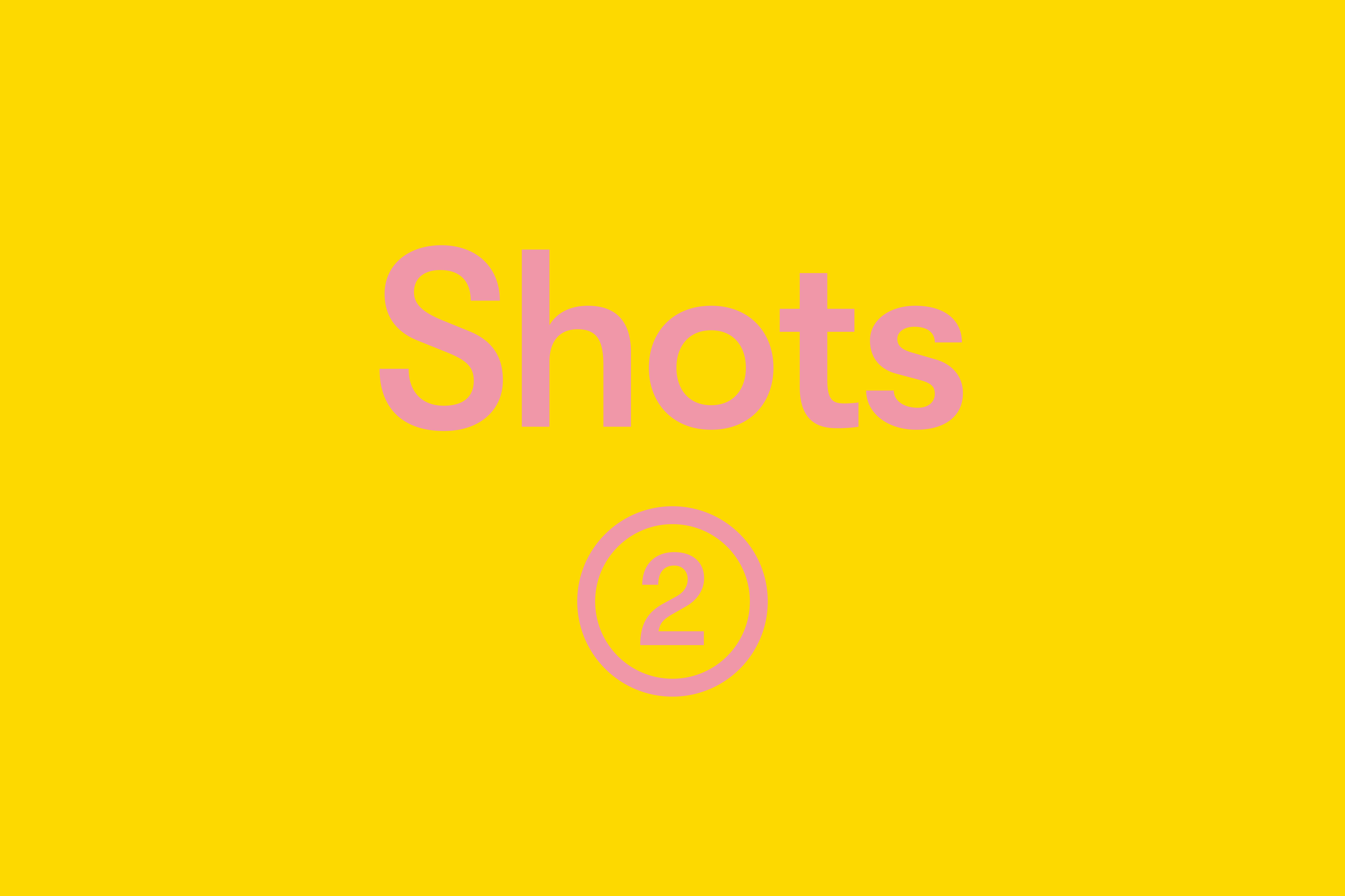 Shots