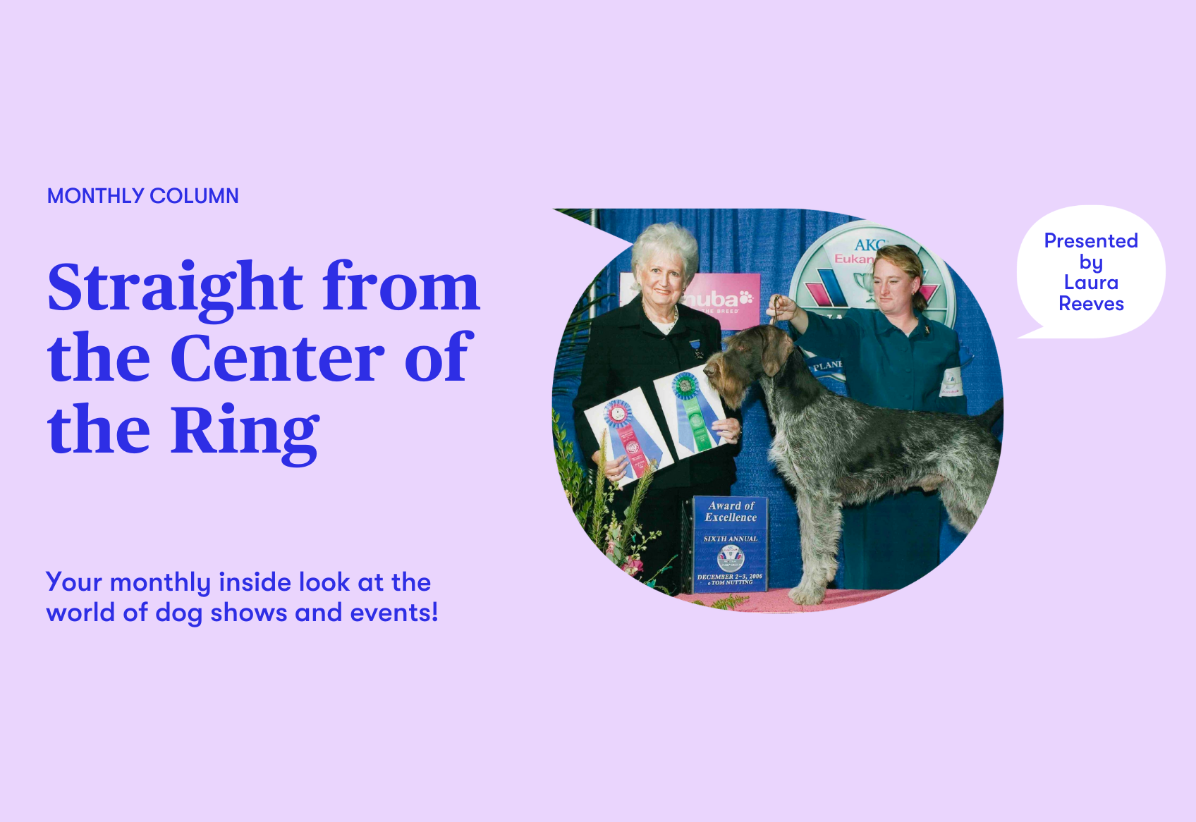 Straight from the Center of the Ring