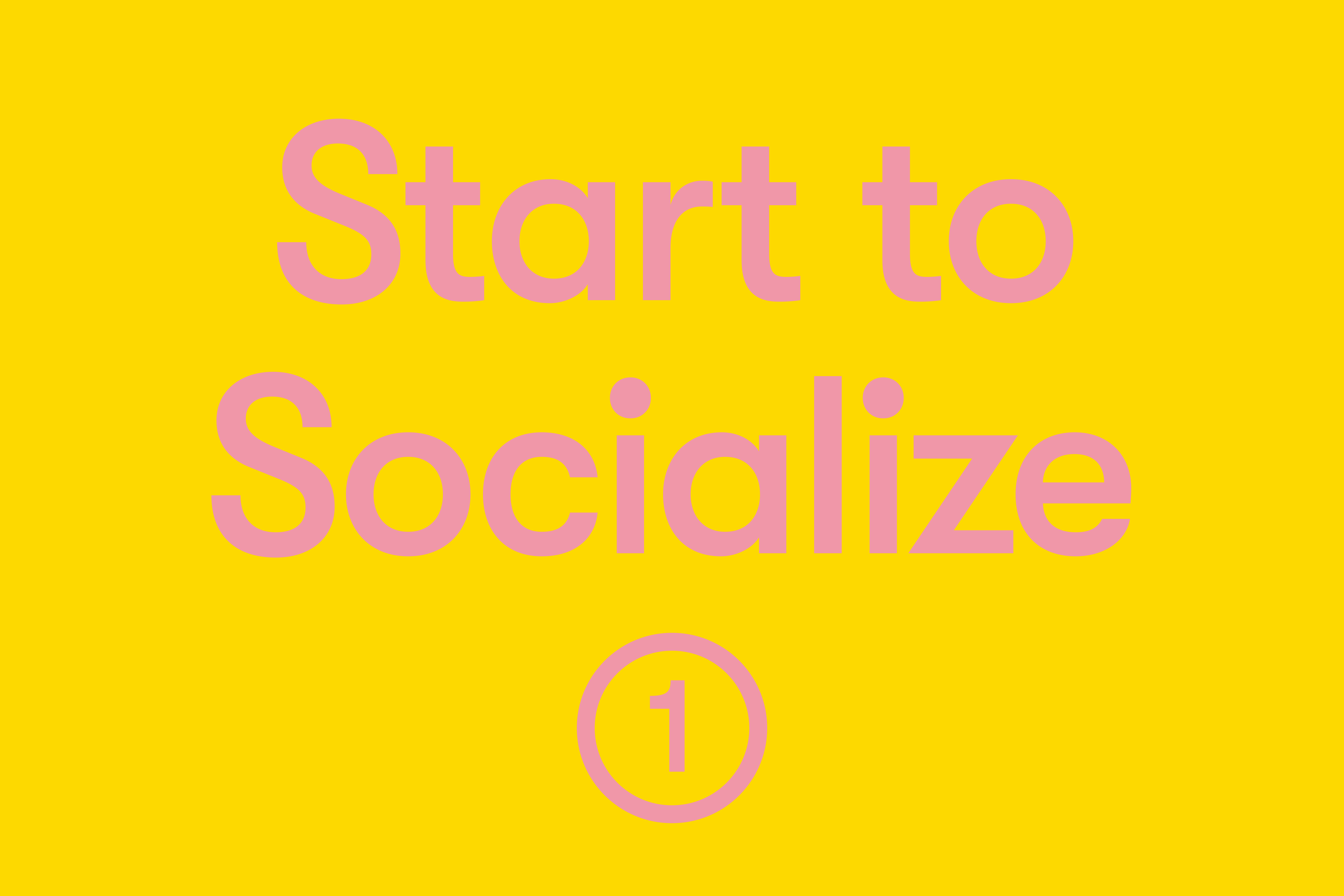 Start to socialize