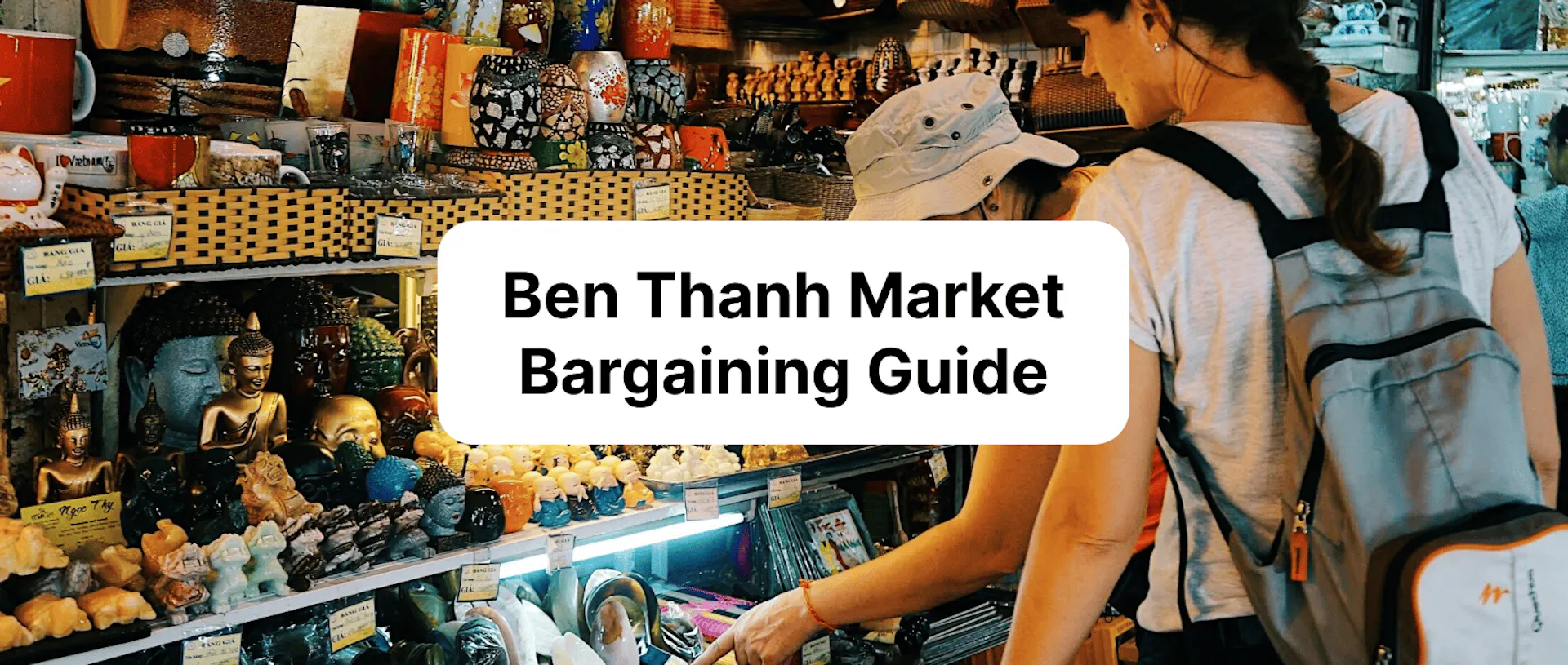 Ben Thanh Market Bargaining Guide: How to Negotiate Prices Like a Local