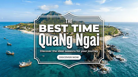 Best Time to Visit Quang Ngai