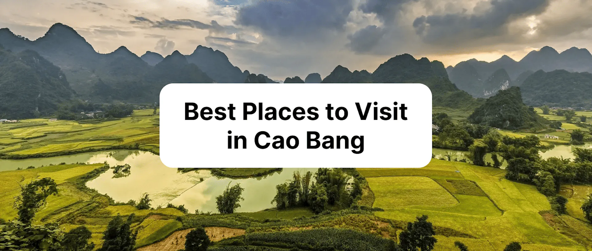 Best Places to Visit in Cao Bang