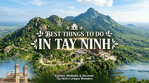 Best Things to Do in Tay Ninh