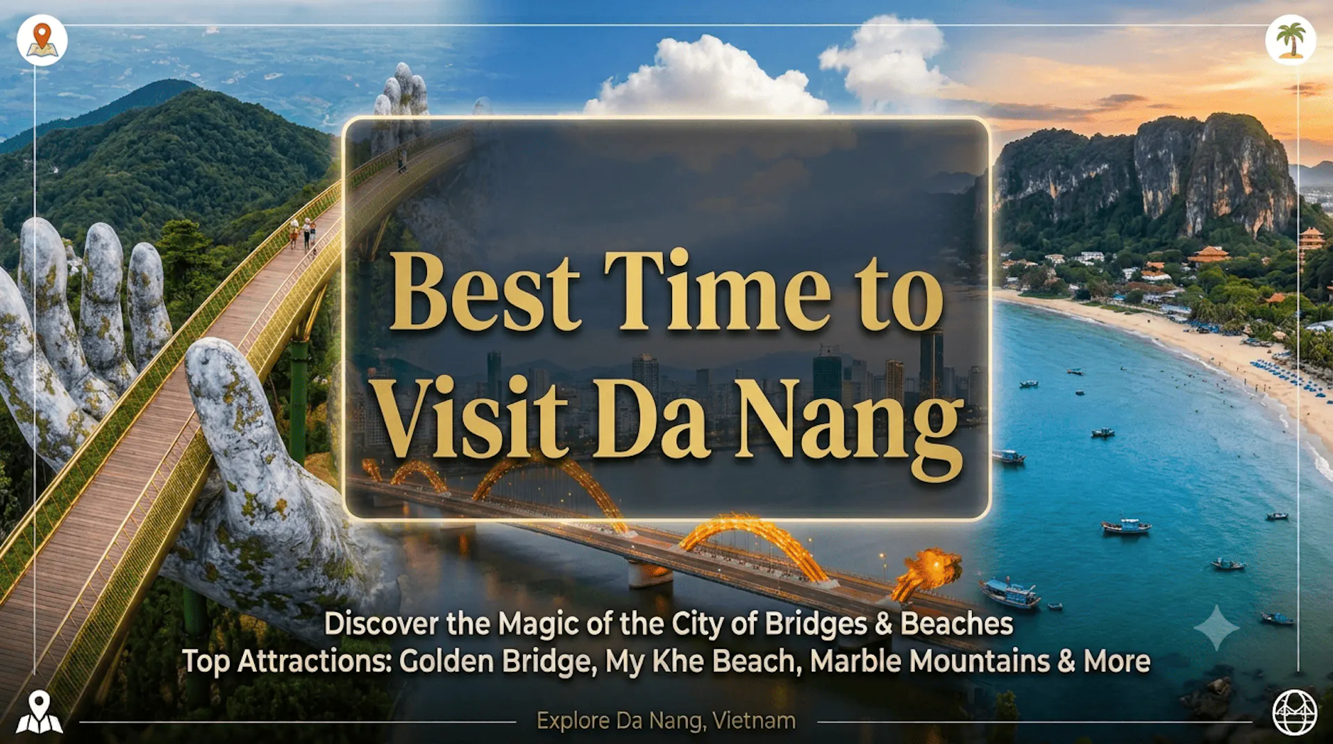 Best Time to Visit Da Nang