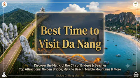 Best Time to Visit Da Nang