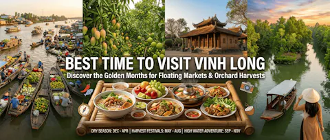 Best Time to Visit Vinh Long