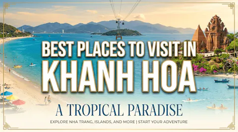Best Places to Visit in Khanh Hoa