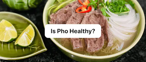 Is Pho Healthy? Calories, Nutrition, and Gluten-Free Facts