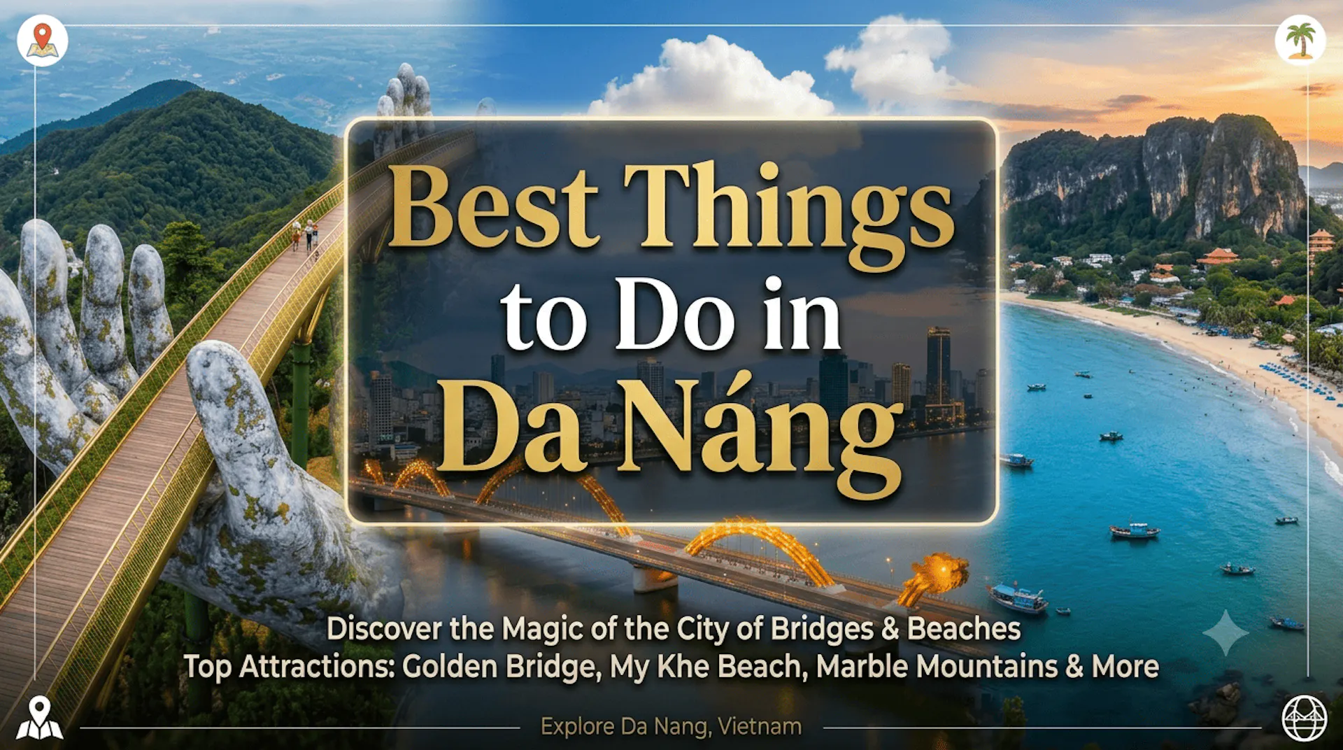Best Things to Do in Da Nang