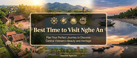 Best Time to Visit Nghe An