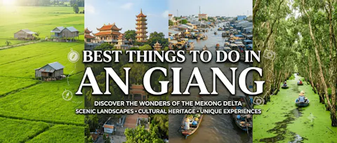 Best Things to Do in An Giang