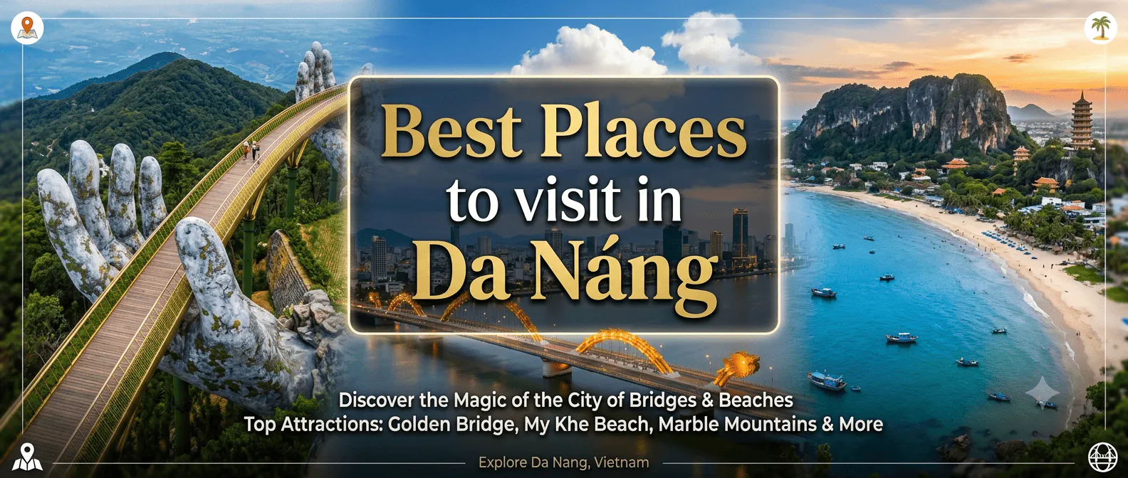 Best Places to Visit in Da Nang
