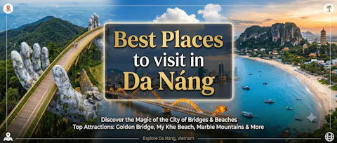 Best Places to Visit in Da Nang