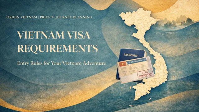 About Visa & Entry Guides for Vietnam