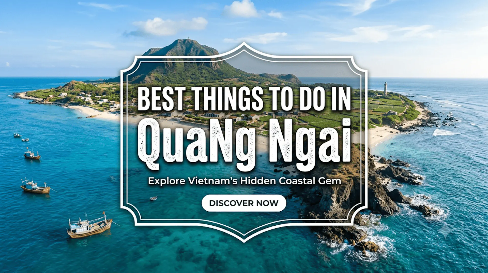Best Things to Do in Quang Ngai