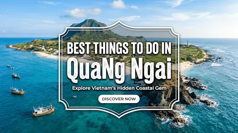 Best Things to Do in Quang Ngai