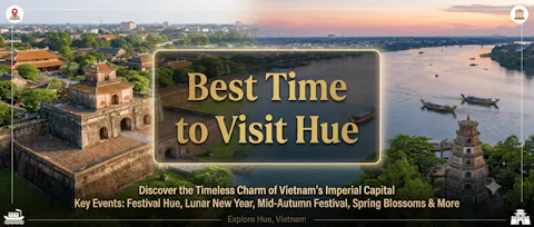 Best Time to Visit Hue