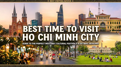 Best Time to Visit Ho Chi Minh City