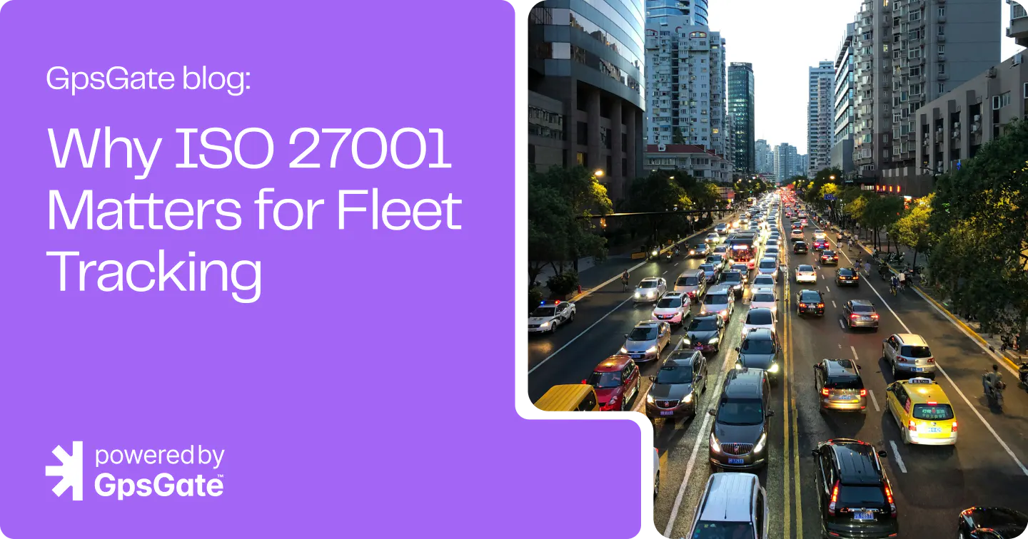 What is ISO 27001 in Fleet Tracking? | Secure GPS Data - GpsGate
