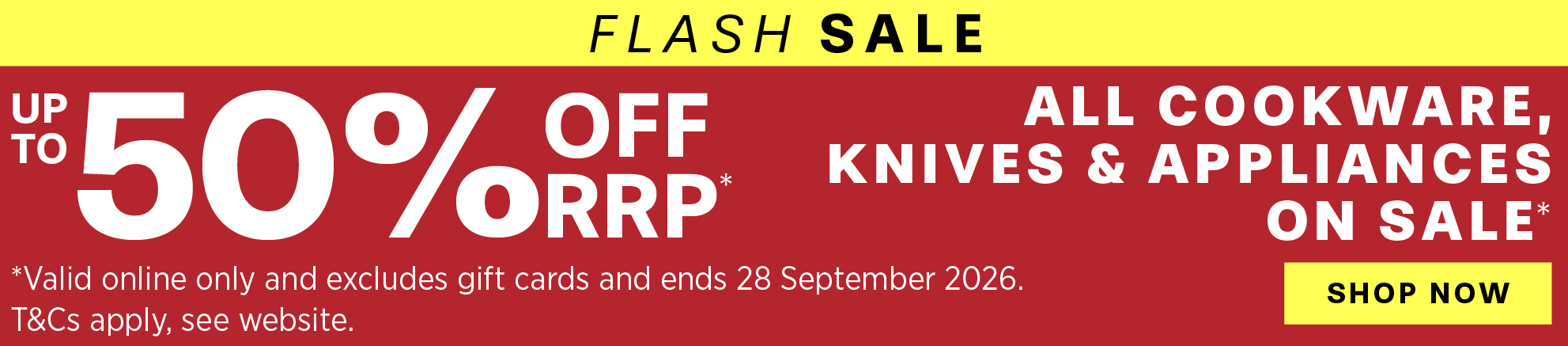 BACCARAT FLASH SALE - UP TO 50% OFF COOKWARE, APPLIANCES AND KNIVES