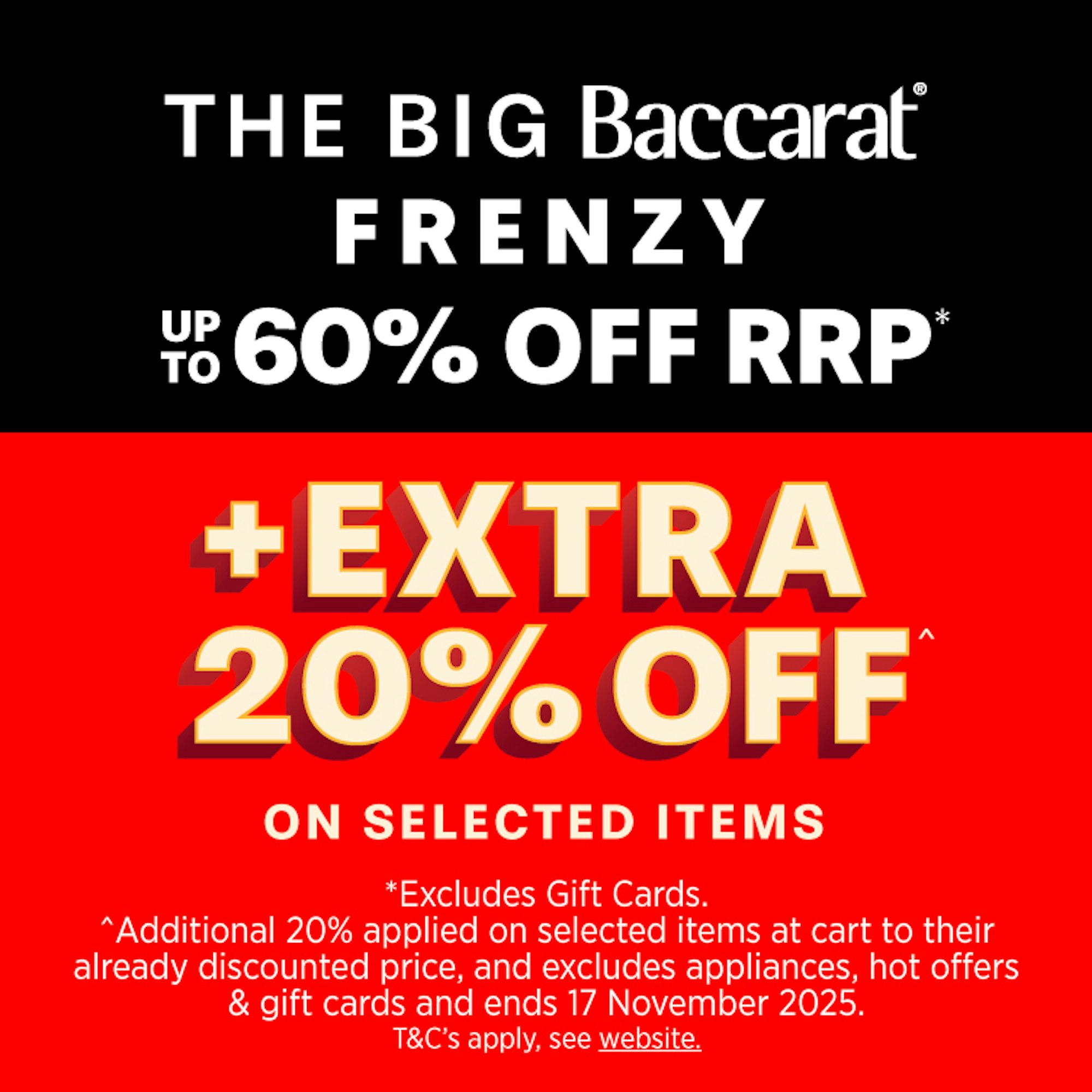 Baccarat Big Frenzy Sale - Up to 60% off + Extra 20% off Selected Items