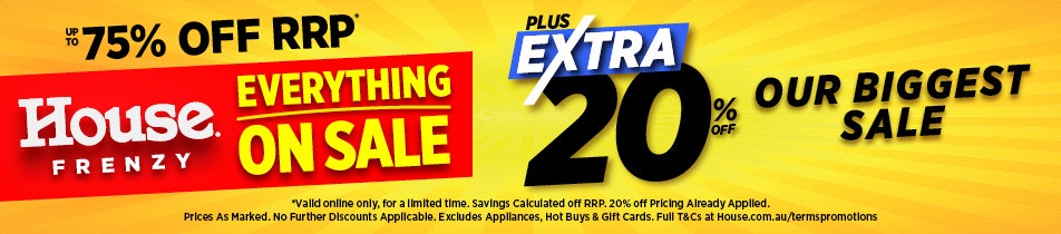HOUSE FRENZY EVERYTHING ON SALE + EXTRA 20% OFF