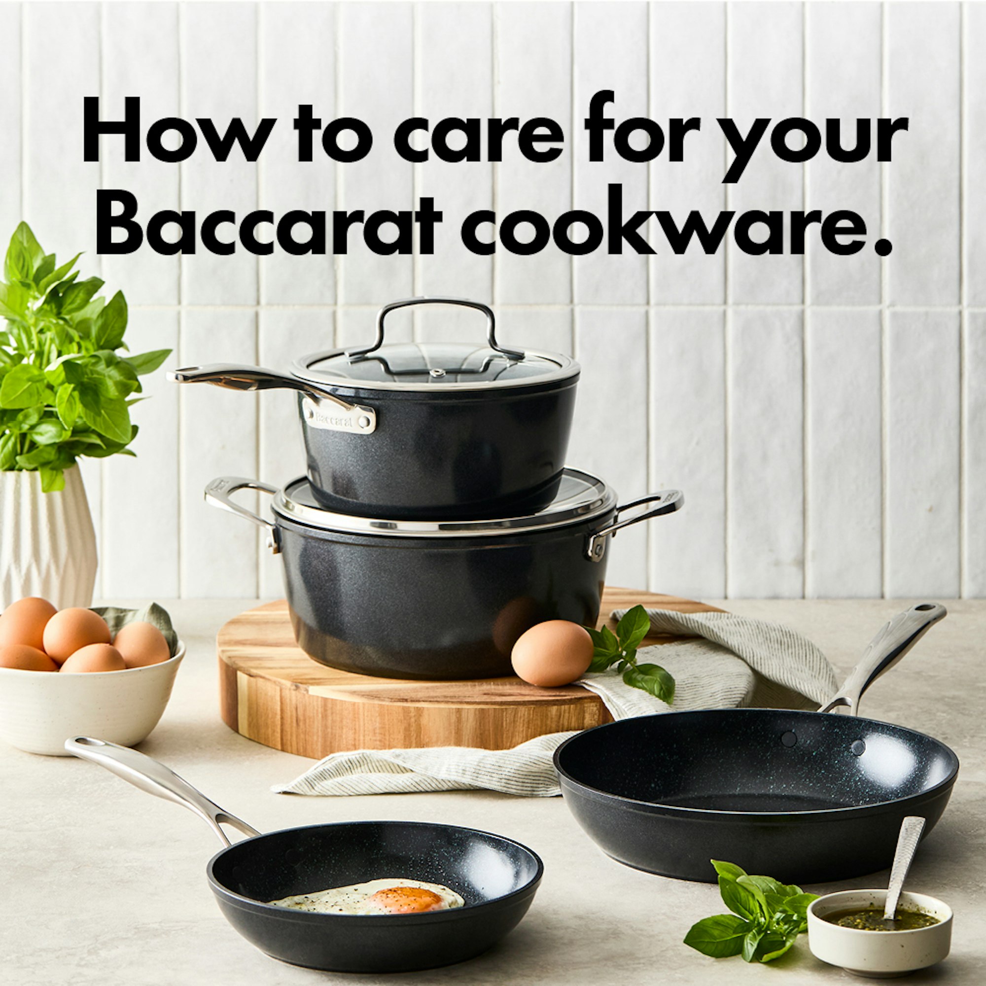 BACCARAT GREENSTONE COOKWARE - HOW TO CARE FOR YOUR COOKWARE MOBILE