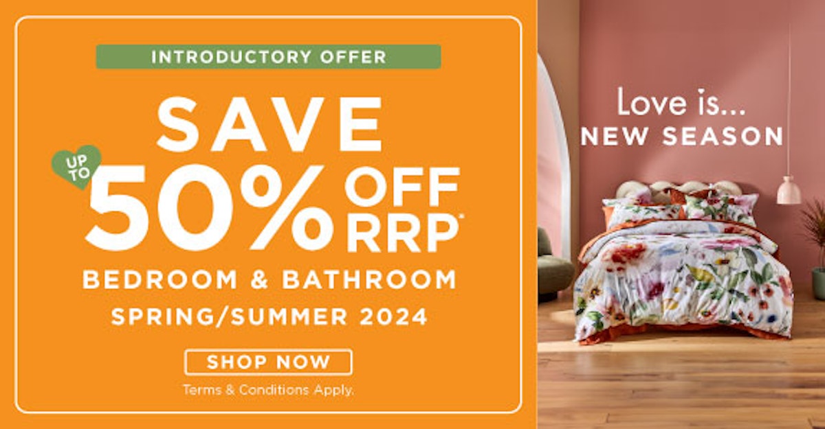 NEW SEASON BEDROOM & BATHROOM 2024