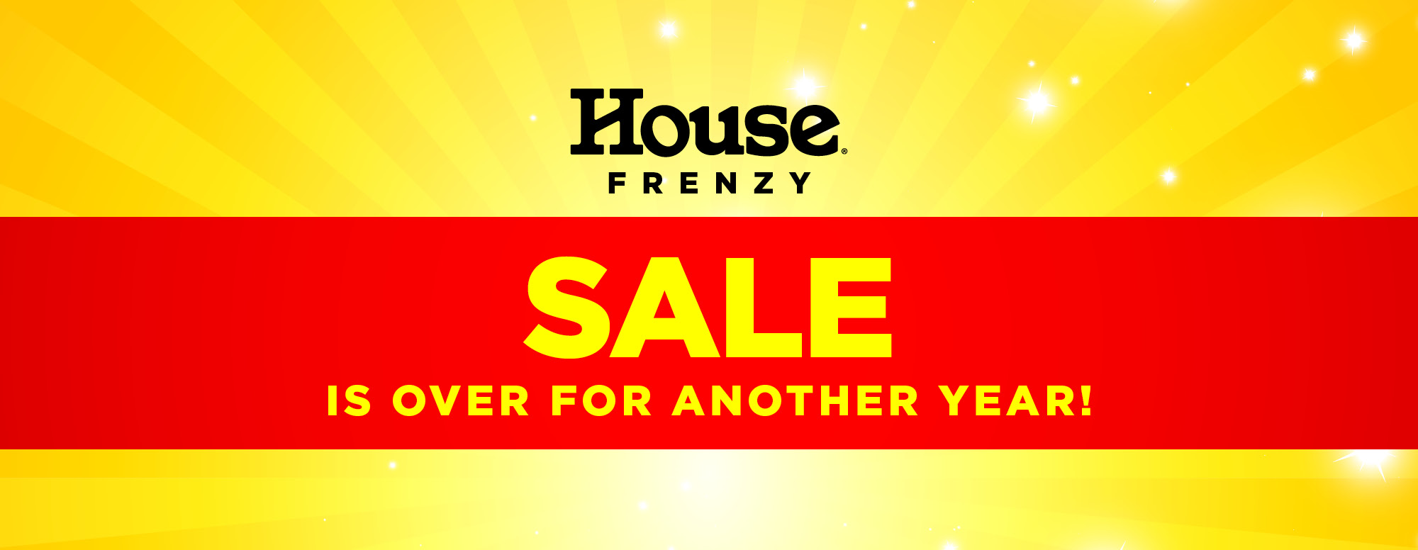 house frenzy over for another year