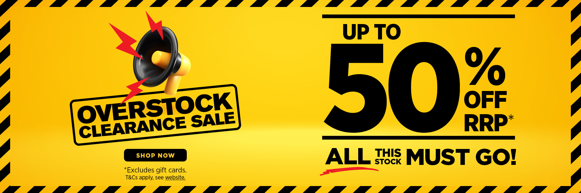 OVERSTOCK CLEARANCE SALE