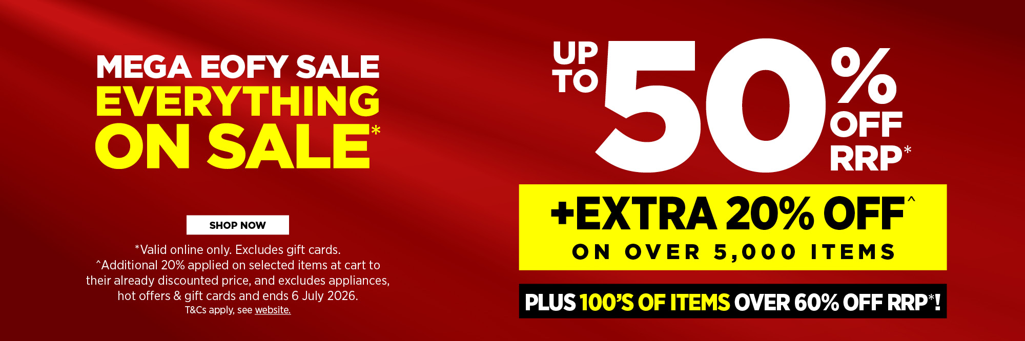 MEGA EOFY SALE EVERYTHING ON SALE + EXTRA 20% OFF
