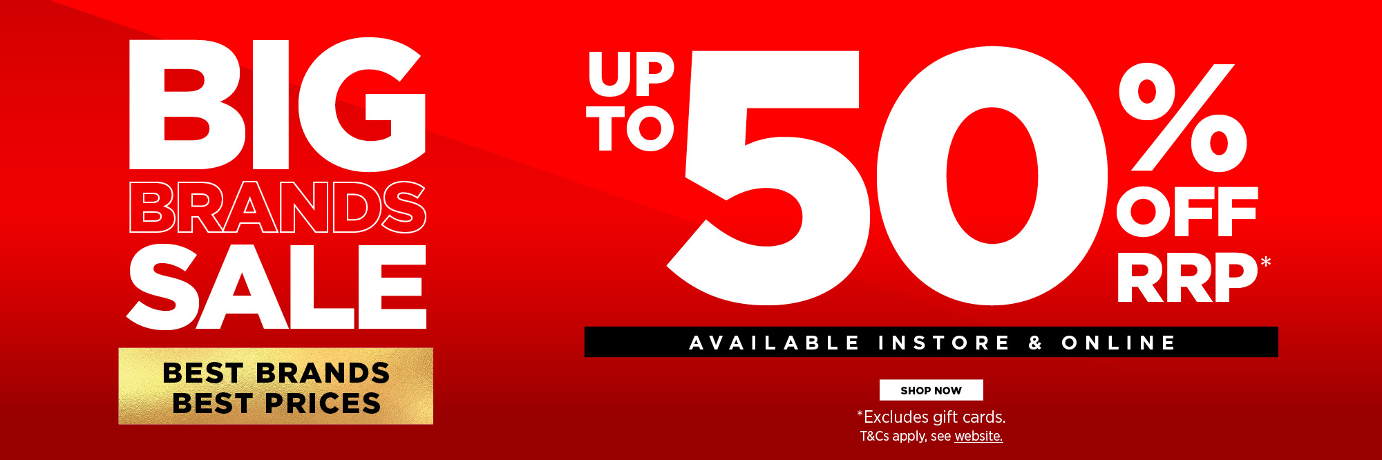 HOUSE BIG BRANDS SALE