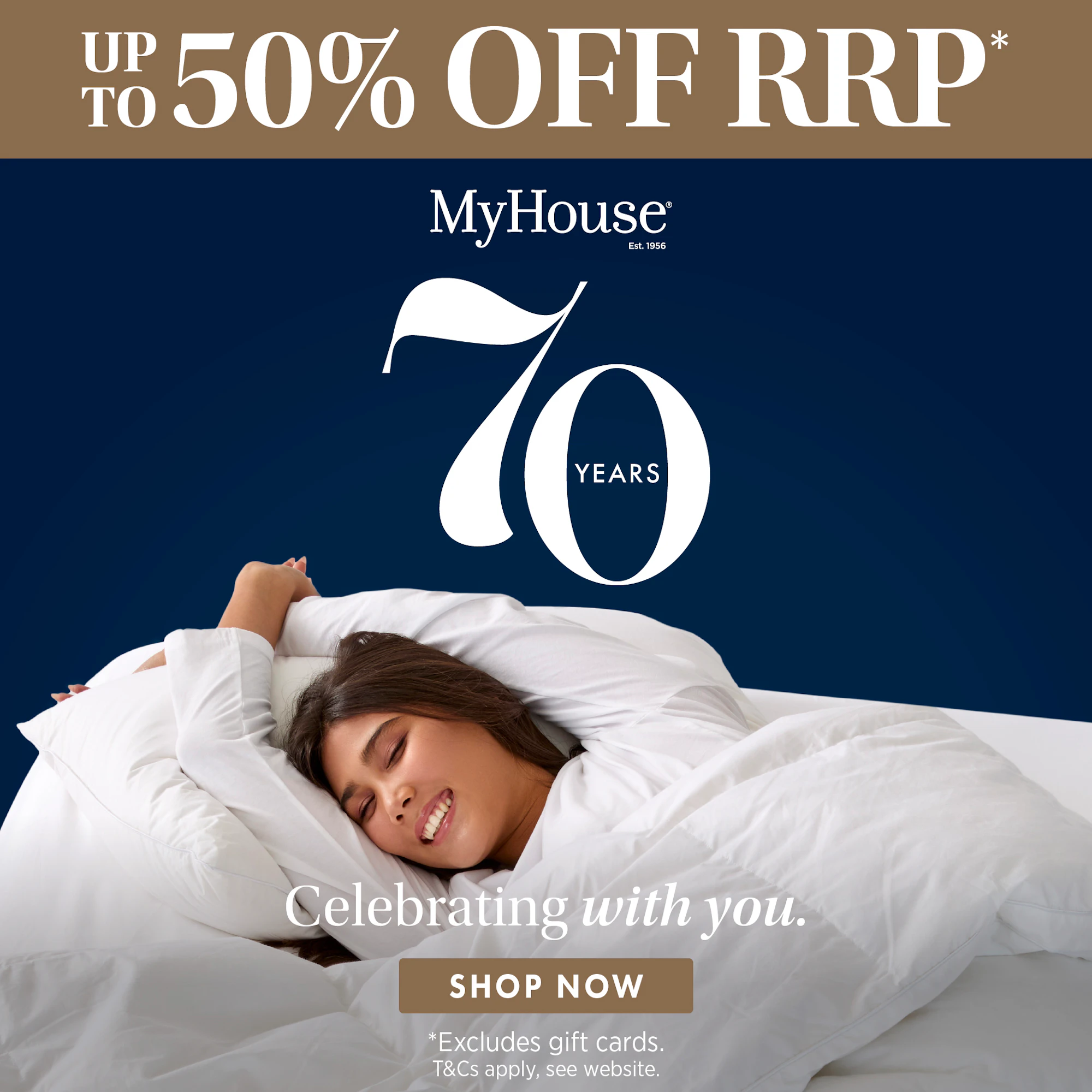 MyHouse 70 Years Anniversary Sale Up to 50% Off RRP