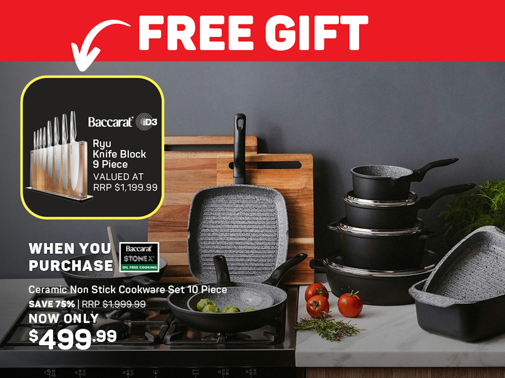 Free Baccarat iD3 9 Piece Ryu Knife Block when you purchase Baccarat Stone X2 10 Piece Ceramic Non Stick Cookware Set