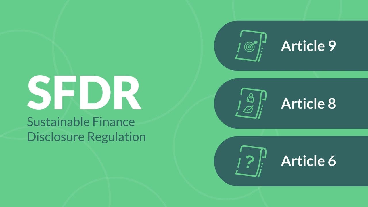 What is the Sustainable Finance Disclosure Regulation (SFDR)?