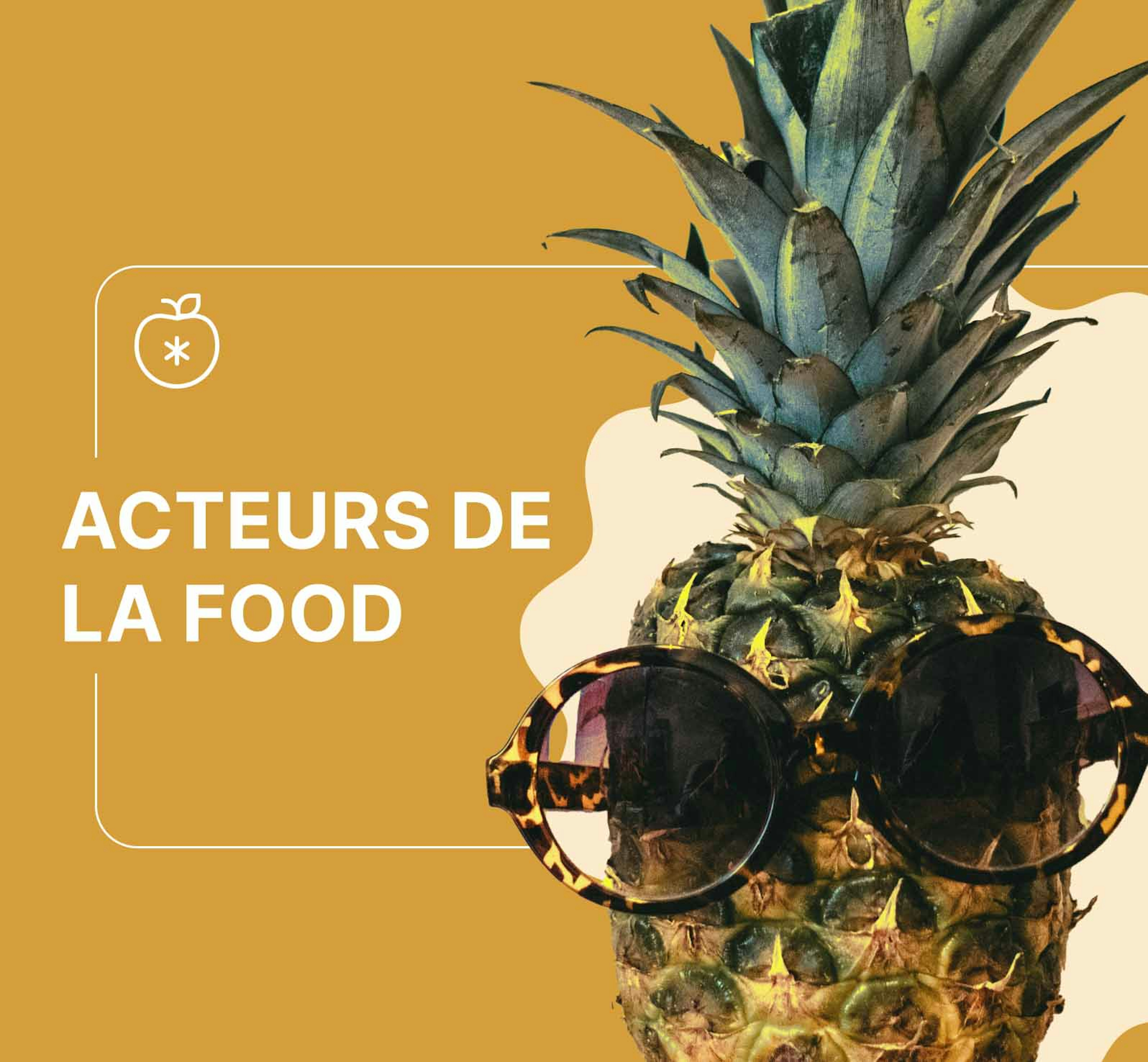65dfe71f 5378 4f46 9381 4f7fa5957630 Acteurs+de+la+food+ +Cover+Square