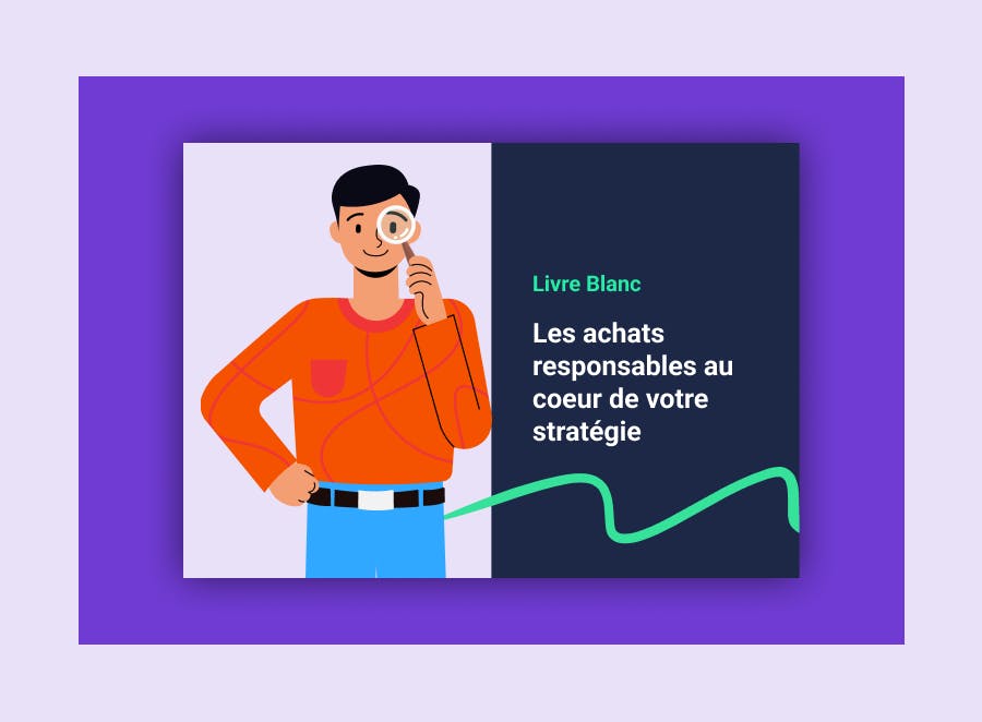 Les achats responsables au cœur de votre stratégie