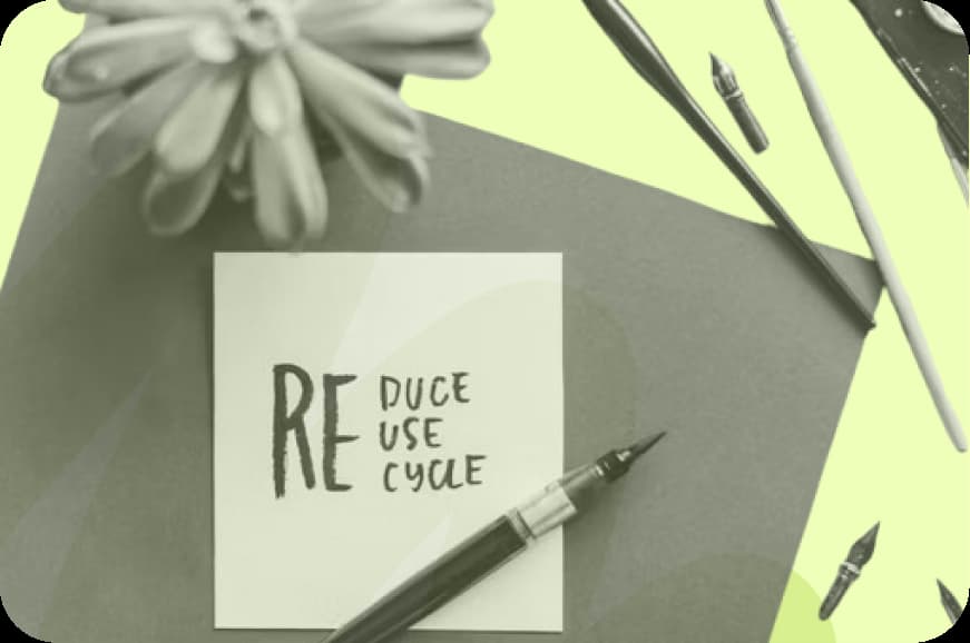 a paper that reads 'reduce, reuse, recycle'